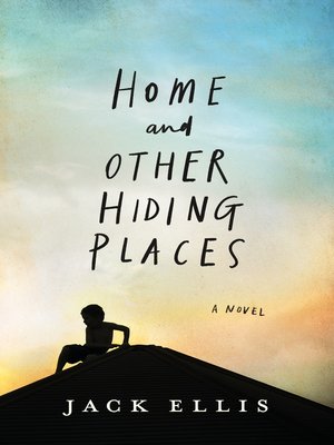 cover image of Home and Other Hiding Places